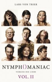 Nymphomaniac: Vol. 2 (İtiraf Bölüm : 2) izle